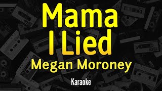 Megan Moroney - Mama, I Lied - Karaoke Version / Lyrics