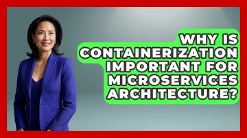 Why Is Containerization Important for Microservices Architecture? | Cloud Stack Studio News