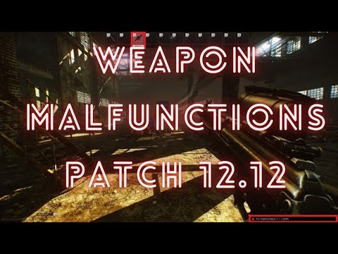 New Weapon Malfunctions | Escape From Tarkov Patch 12.12