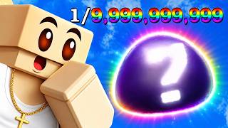 ผมได้สไลม์ที่มีโอกาศได้เพียง 0.000000001% Roblox