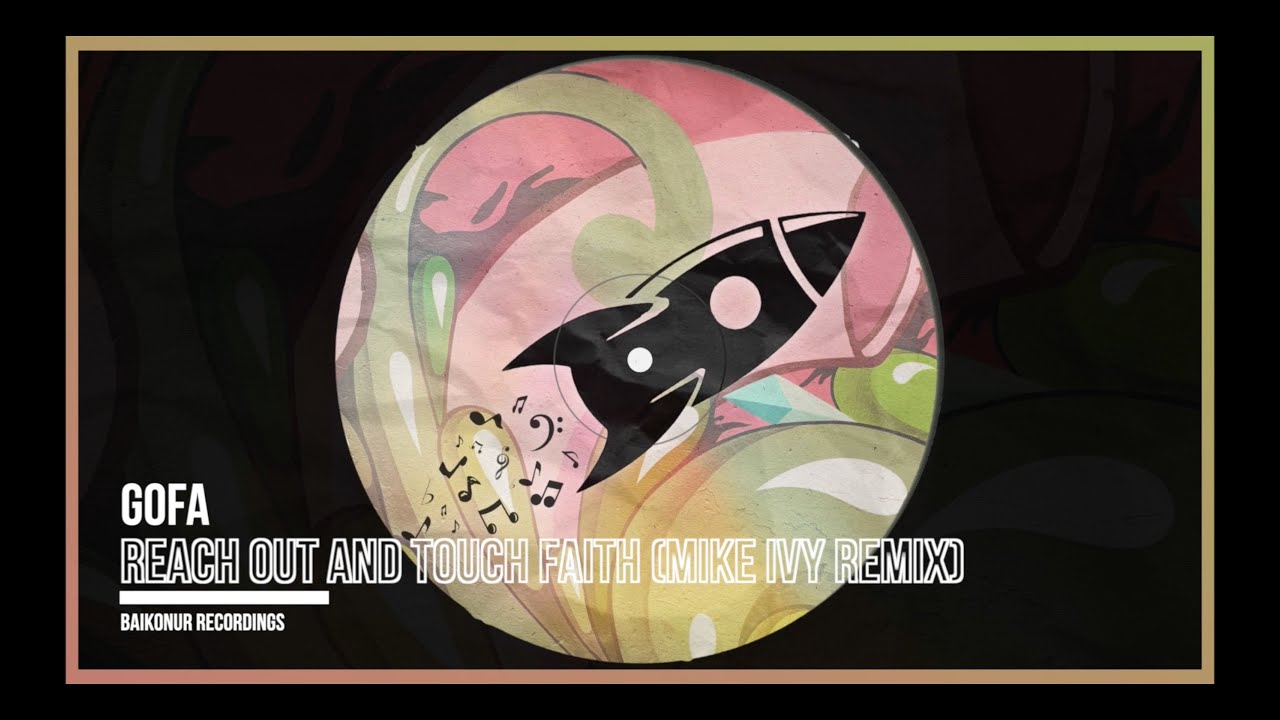 Gofa - Reach Out And Touch Faith (Mike Ivy Remix) [Tech House 2020]