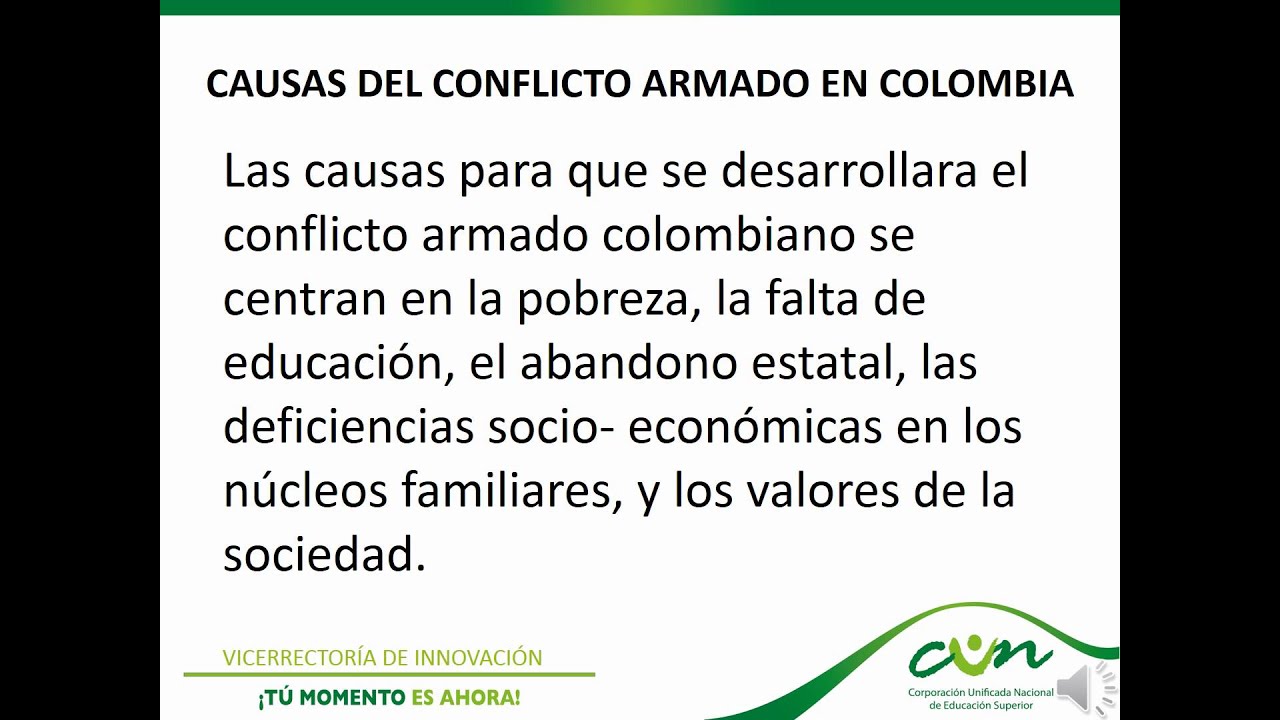 CAUSAS CONFLICTO ARMADO EN COLOMBIA - YouTube