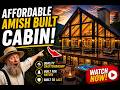 GATLINBURG LODGE CABIN, ONLY $385K TURNKEY ?!? OUR AMISH BUILT MODULAR CABINS - PREFAB CABINS