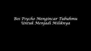 [ASMR Boyfriend Indonesia] Bos Psycho Cinta Denganmu