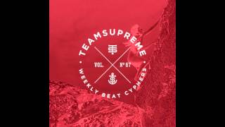 Vol. 67 | Weekly Beat Cypher | TeamSupreme | Beats 2013