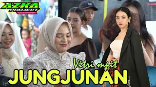 Download lagu JUNGJUNAN || VITRI MPIT || AZKA PROJECT 🔴 LIVE PARUGPUG - SUMEDANG 