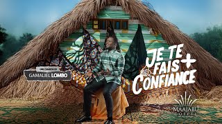 Gamaliel Lombo - Je te fais confiance