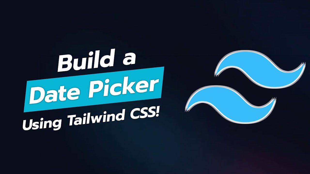 🗓️ BUILD A DATE PICKER COMPONENT WITH TAILWIND CSS! 🌟