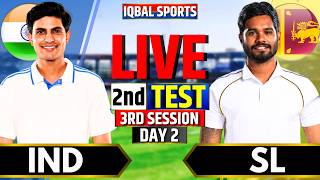 🔴Live: India vs Sri Lanka Day 2 3rd Session, 2nd Test | Live Cricket Match Today | IND vs SL Live