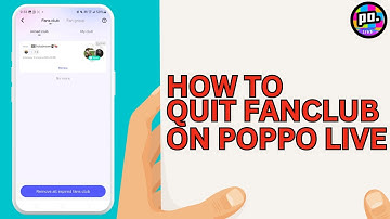 How to Quit Fan Club On Poppo Live