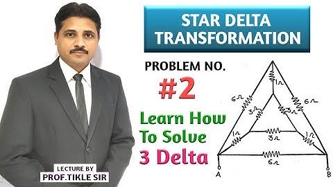 STAR DELTA TRANSFORMATION SOLVED PROBLEM 2 IN ELECTRICAL ENGINEERING @TIKLESACADEMYOFMATHS