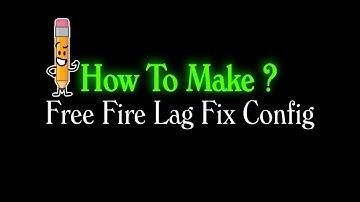 How To Make Free Fire Lag Fix Config || Free fire Lag Fix Config Kaise Bnaye | Config #Tutorial #1