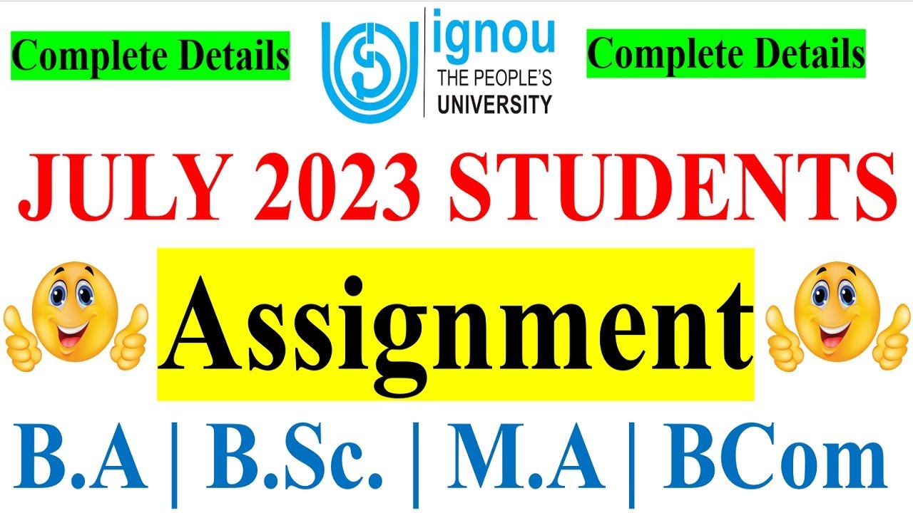 july 2023 assignment submission last date