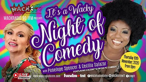 SHOW :A WACKY Night of Comedy - Penelope Spencer &...