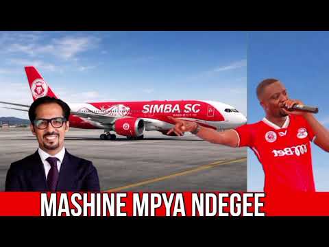 NDEGE MPYA SIMBA ANUNUA SIMBA YAPATA USAFIRI WAO BINAFSI SIKIA AHMED ALLY ANAVYO TAMBA 