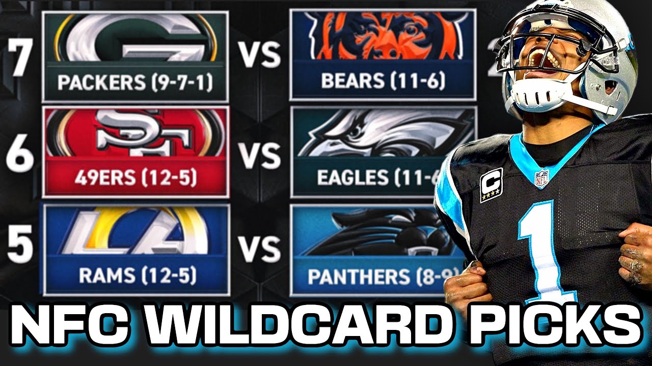 NFC Wild Card Picks: Panthers–Rams, 49ers–Eagles, Packers–Bears (+ Cam Newton Story Time)