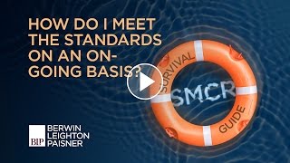 SMCR Survival Guide: How do I meet the standards on an ongoing basis?