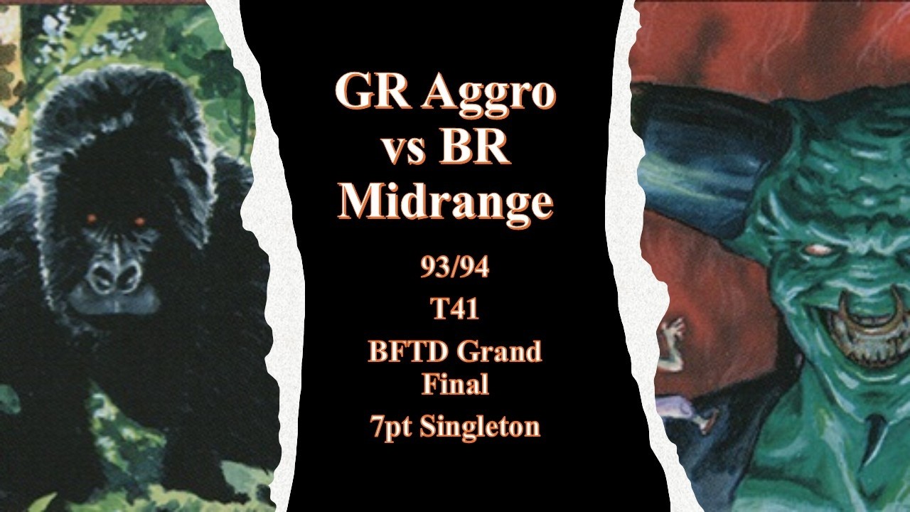 GR Aggro vs BR Midrange - 