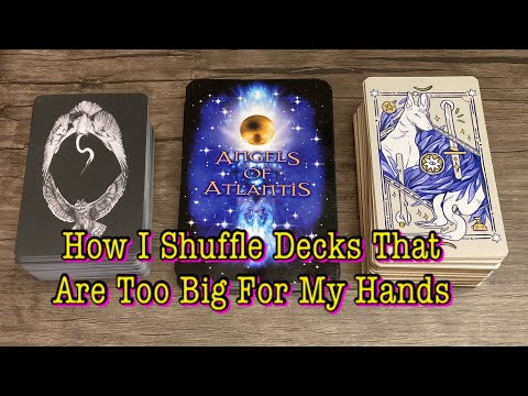 How To Shuffle Large Tarot/Oracle Decks