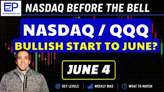 Nasdaq And Qqq Before The Bell Key Levels U0026 This Weeks Market Bias  Thursday June 4th 2026