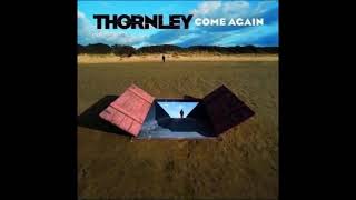 Watch Thornley The Lies That I Believe video