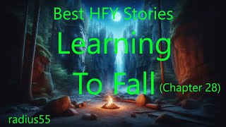 Best HFY Stories: Learning To Fall (Chapter 28)