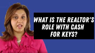 Realtors role with cash for keys