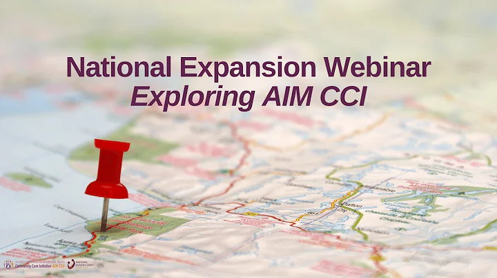 AIM CCI National Expansion Webinar