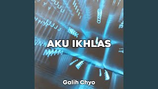 Aku Ikhlas