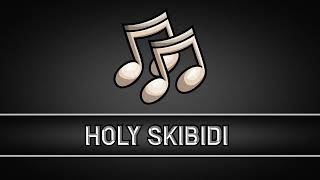 Holy Skibidi (DaFuq!?Boom!) - FREE Sound effect for editing