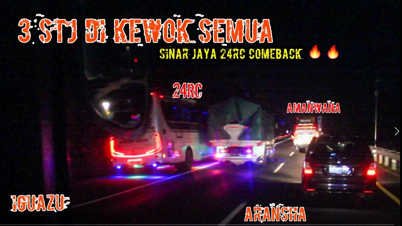 SinarJaya 24RC OBRAK ABRIK Konvoi 3 STJ Merapi Raya (Iguazu,Aransha,Amanwana)🔥🔥