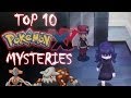 Top 10 Pokémon X & Y Mysteries - Tamashii Hiroka