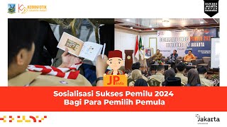 Sosialisasi Sukses Pemilu 2024 Bagi Para Pemilih Muda