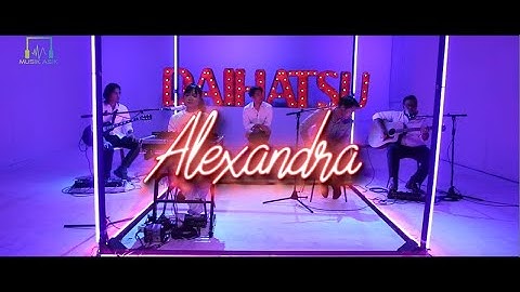 Reality Club - Alexandra | Daihatsu Musik Asik