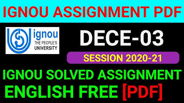 DECE-03 Solved Assignment 2021, DECE 03 Solved Assignment 2020-21 in English, DECE 03 Assignment