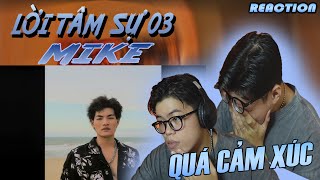 Mike - lời tâm sự số 3 (lyrics video) | CẢM XÚC VÀ ĐỒNG CẢM | (CHOKIE Reaction !!!)