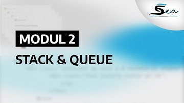 Materi Modul 2 - Stack & Queue | Praktikum Struktur Data