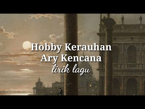 Ary Kencana feat. Marco - Hobby Kerauhan