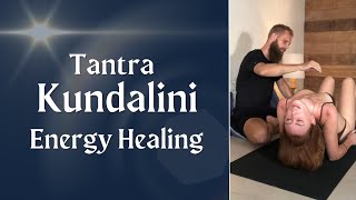 Tantra Kundalini Energy Healing