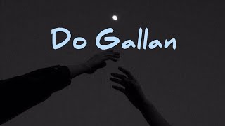 Do Gallan [ Slowed & Reverbed ] || Garry Sandhu | || Lofi Song ||