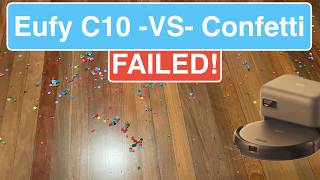 Eufy AutoEmpty C10 Confetti Stress Test (FAILED)