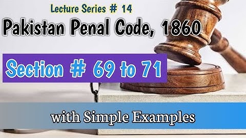 Section # 69 to 71 of Pakistan Penal Code, 1860 in Urdu/Hindi | Punishments | By Ahmar Soomro