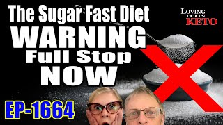 The Sugar Fast Diet: WARNING Full Stop