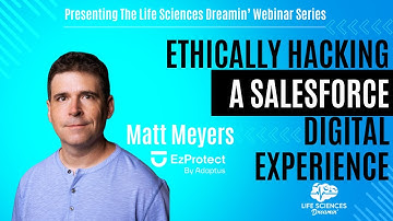 Salesforce: Ethically Hacking a Salesforce Digital Experience - Life Sciences Dreamin