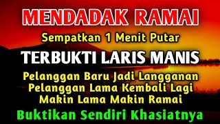 SESEPIH APAPUN USAHAMU كُنْ فَيَكُونُ 🤲🤲 BISA DI LARISKAN DENGAN DZIKIR INI. PUTAR DI TEMPAT USAHA‼️