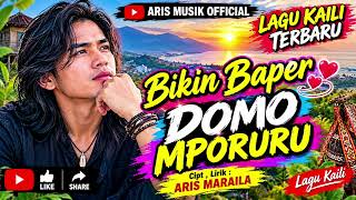 DOMO MPORURU – LAGU KAILI TERBARU 2026 | BIKIN BAPER 😢💔 | Lagu Timur Viral