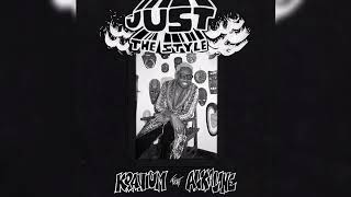 alkaline ft kranium - just the style (Official)