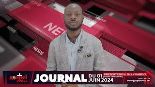 JOURNAL FRANÇAIS DU SAMEDI 01 JUIN 2024 [GOSPELCROSS NEWS]