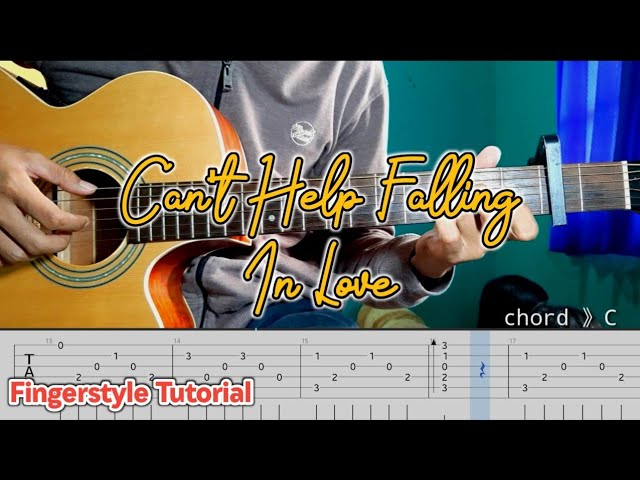 Can't Help Falling In Love Fingerstyle Guitar Tutorial Tab + Chord class=