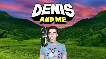 Denis and Me Intro in Real Life!